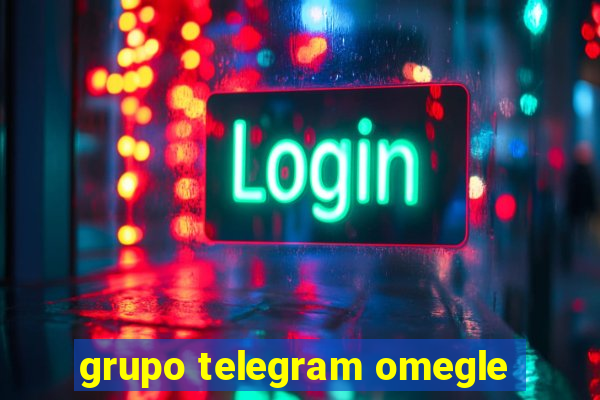 grupo telegram omegle